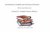 Introduction to English and American Literature · PDF fileBamberg, November 2006 Introduction to English and American Literature PD Dr. Jens Martin Gurr Session II – English Literary