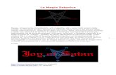 La Magia Satanica - itajos.comitajos.com/PDF/Magia Satanica.pdf · Il successo di ogni operazione dipende dalla forza e dal potere della mente dell’operatore, dalla forza della