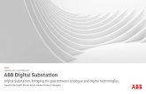 ABB Digital Substation - exicon.websiteexicon.website/uploads/editor/Omaintec2017/Presentations/001... · NSD570 . Teleprotection. RTU560. IEC104, DNP3.0. IEC 61850. AFS family .