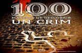 100 maneres de - Cossetània · PDF file100 maneres de descobrir un crim • Col·lecció De Cent en Cent – 4 • Moisés Peñalver Núñez 100 maneres de descobrir un crim3 3 10/11/08