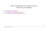 Rekursion/FunktionaleProgrammierung: · PDF fileRekursion/FunktionaleProgrammierung: BeispielerekursiverMethodeninJava 5.1EinführungundBegriﬀe 5.2BeispielerekursiverMethodeninJava