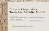 Corpus Linguistics Tools for Sahidic Coptic - hu- · PDF fileLargest collection of Gnostic texts (Nag Hammadi library), unique ... Zeldes & Schroeder / Corpus Linguistics Tools for