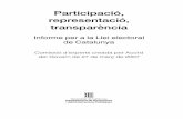Participació, representació, transparè · PDF fileret Pont, i al seu president, senyor Josep M. Colomer Calsina, la ... i Josep M. Vallès, catedràtics de ciència política, i