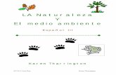 LA Naturaleza Y El medio ambiente - Nc State University · PDF fileECI 511 Unit Plan Karen Tharrington Unidad 6 La Naturaleza y el Medio Ambiente Latin America has numerous opportunities