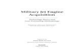 Military Jet Engine Acquisition - · PDF fileMilitary Jet Engine Acquisition Technology Basics and Cost-Estimating Methodology. ... Turbojet and Turbofan Overall Pressure Ratio Trends