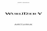 USER’S MANUAL - Arturiadownloads.arturia.com/products/wurlitzer-v/manual/WurlitzerV... · Doors, Herbie Hancock, Chick Corea, Pink Floyd, Led Zeppelin, Ray Charles, Queen, Supertramp,