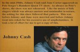 Johnny Cash - Witherspoons' Nizhoni · PDF fileIn the mid-1960s, Johnny Cash and June Carter appeared on Pete Seeger’s Rainbow Quest TV show. As always on Pete’s shows, the show