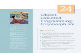 Object Oriented Programming Polymorphismfaculty.salisbury.edu/~xswang/Courses/csc220/Document/CHTP5e-PI… · Object-Oriented Programming: Polymorphism ... 24.10 (Payroll System ...