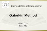Galerkin Method - Ruhr-Universität  · PDF fileGalerkin Method Weighted residual ... So, our goal: to construct such u ...  . Title