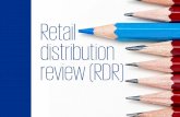 Retail distribution review (RDR) - KPMG | US · PDF fileThe Retail Distribution Review (RDR) was undertaken in response to the fact that, despite the significant progress achieved