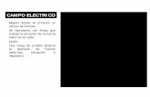 CAMPO ELECTRICO - · PDF file• El Vector campo eléctrico(E) es tangente a las líneas de campo en cada punto. • Las líneas de campo eléctrico son abiertas; salen siempre de