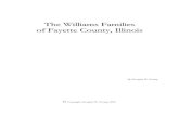 The Williams Families of Fayette County, · PDF filemy mother's family and found that her grandfather was John Williams--a ... Families of Fayette County Illinois. The Williams Families