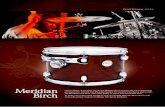 Meridian Birch - Mapex · PDF fileThe Meridian’s thin birch shells offer plenty of attack and ... start enjoying you drums the day ... The new Meridian Birch Jazz Configuration,
