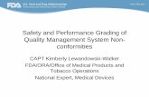 Safety and Performance Grading of Quality Management ...fmdic.org/wp-content/uploads/2014/04/Safety-and-Performance... · – GHTF SG3 N19 • Quality ... • Indirect QMS Impact: