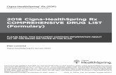 2018 Cigna-HealthSpring Rx COMPREHENSIVE DRUG · PDF fileplease read: this document contains information about all of the drugs we cover in this plan. 2018 cigna-healthspring rx comprehensive