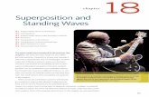 Superposition and Standing Waves -   · PDF fileBlues master B. B. King takes advantage of standing waves on strings. ... Superposition and Standing Waves ... In this book, we