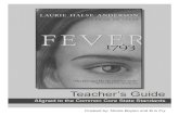 Teacher’s Guided28hgpri8am2if.cloudfront.net/tagged_assets/15282/fever 1793_cg.pdf · Notes to the Teacher Teacher’s Guide: Fever 1793, Laure Halse Anderson 3 The activities and