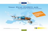 Your first EURES  · PDF filePreparatory training ... members of the EURES network, in cooperation with ... recruitment, matching, pre-placement, place