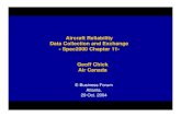 Aircraft Reliability Data Collection and Exchange ... · PDF fileAircraft Reliability Data Collection and Exchange ... removal and failure ... •This allows more efficient drill down