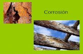 Corrosión - Cursos Máxima Tecnología · PDF fileun material producida por un agente exterior que puede ser aire húmedo, producto químico, ... propiedades de los materiales, disminuyendo