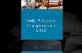 Textile & Apparel Compendium 2012 -  · PDF fileTextile & Apparel Compendium 2012. ... » Textile and Apparel Industry size 20 ... India, Bangladesh, Vietnam and Turkey