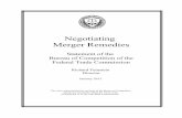 Negotiating Merger Remedies - ftc.gov · PDF fileNegotiating Merger Remedies Statement of the Bureau of Competition of the Federal Trade Commission Richard Feinstein Director January