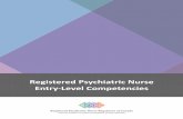 Registered Psychiatric Nurse Entry-Level · PDF file4 The psychiatric nursing education program provides the foundation for RPNs to develop further competencies, once they are in practice.
