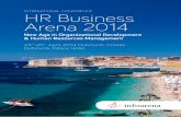INTERNATIONAL CONFERENCE HR Business Arena …intra.pare.ee/files/HR Arena 2014 brochure.pdf · › Mini bar › Flat screen ... MSM mStart Naton Nelt Co ... INTERNATIONAL CONFERENCE