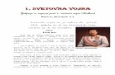 1. SVETOVNA VOJNA - osnhr.si ivljenje-in... · PDF fileNastal je Berlinski kongres ki je Srbijo, Črno goro in Romunijo označil za samostojne države Srbija je razširila svoje ozemlje