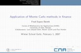 Application of Monte Carlo methods in finance - · PDF fileStochastic processes in ﬁnance Financial derivatives Pricing using Monte Carlo Conclusions Application of Monte Carlo methods