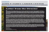 JOHN P. FAHEY CAREER CENTER - Creighton University · PDF fileVOLUME 1 | ISSUE 1 SUMMER 2016 JOHN P. FAHEY CAREER CENTER Letter from the Director O n behalf of the John P. Fahey