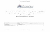 Force Information Security Policy - Cheshire Police · PDF fileForce Information Security Policy ... REGULATION OF INVESTIGATORY POWERS ACT 2000 ... by the Project Manager,
