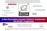 A Next Generation Avionics Software Architecture - · PDF fileCapability Agility (WP1-3) ASAAC Phase 2 ASAAC Phase 2 ETAP 1.7 OMCOS ECOS/ECOA (IAWG) ASAAC UK Funded Architecture Research