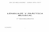 LENGUAJE Y PRÁCTICA MUSICAL - edu.xunta.gal Y... · 1 ies de milladoiro curso 2016-2017 lenguaje y prÁctica musical 1º bachillerato nombre: