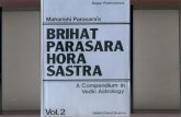 3.imimg.com3.imimg.com/data3/QW/EA/MY-4022699/brihat-parasara-hora-sastra-vo… · (iv) 100 Chapters. The initial 20 Chapters of this Volume have solely been devoted towards Dasa