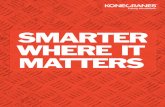 SMARTER WHERE IT MATTERS - Konecranes · PDF filemounted gantry cranes and automated stacking cranes are world-class in every sense of the word. In addition to cranes, we complete