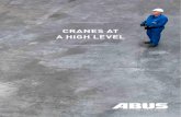 CRANES AT A HIGH  · PDF fileHEAVY LOADS WITH EASE ABUS mobile gantry crane 28... EVERYTHING ACCORDING TO YOUR WISHES ABUS electric chain hoists 26... FROM A TO B AND BACK AGAIN
