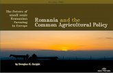 Romania and the - Societatea Academica Din Romaniasar.org.ro/wp-content/uploads/2013/01/Romania-and-the-Common... · Romania and the Common Agricultural Policy The future of small