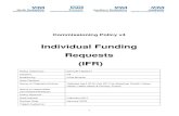Individual Funding Requests (IFR) · PDF fileIndividual Funding Requests (IFR) ... COMMISSIONING POLICY INDIVIDUAL FUNDING REQUESTS ... Equality Statement 10 iii. Due regard 10 iv.
