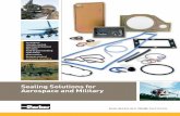 Sealing Solutions for Aerospace and Military - Parker 5029a.pdf · Sealing Solutions for Aerospace and Military . ... – NBR X X N406-60 MIL-R ... X V1226-75 AMS 7276 -15 to +400