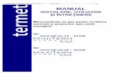 ISU-497-MiniTerm-MaxiTerm-Elegance-RO utilizare · PDF filePunerea în funcţiune, intervenţiile service, reviziile şi verificările tehnice periodice trebuie efectuate în ... (de
