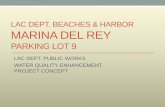 LAC DEPT. BEACHES & HARBOR MARINA DEL REYfile.lacounty.gov/SDSInter/dbh/docs/242477_ParkingLot9Plans_Final.pdf · lac dept. beaches & harbor marina del rey parking lot 9 lac dept.