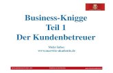 Business-Knigge Teil 1 Der Kundenbetreuer - nlp-insider.comnlp-insider.com/media/webinare/business-etikette-teil-1.pdf · gegenseitigen Kennen-lernens .
