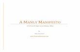 A MANLY MANIFESTO - Practical · PDF file6 - a manly manifesto introduction “a human being should be able to change a diaper, plan an invasion, butcher a hog, conn a ship, design