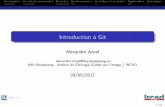 Introduction à Git - [Groupe Calcul]calcul.math.cnrs.fr/IMG/pdf/git.pdf · Introduction Premièrescommandes Branches Synchronisation Contribueràunprojet Applications Conclusion