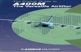 Download A400M Pocket Guide (pdf). - Exo Aviationexoaviation.webs.com/pdf_files/A400M_Pocket_Guide.pdf · THE NEW GENERATION MILITARY AIRLIFTER In a rapidly changing world, ... aircraft
