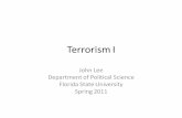 Terrorism I - Florida State Universitymyweb.fsu.edu/jnl08/resources/Asian-Secy-Studies/Terrorism-I.pdf · Terrorism –Many definitions. •Record (2003) notes 109 definitions covering