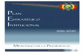 PLAN ESTRATÉGICO INSTITUCIONAL 2016-2020 - Boliviacomunicacion.presidencia.gob.bo/documentos/pdf/20161230-11-9-8.pdf · | p á g i n a p lan e stratÉgico i ntitucional 2016-2020