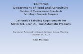 California Department of Food and Agriculture · PDF fileCalifornia Department of Food and Agriculture Division of Measurement Standards Petroleum Products Program California’s Labeling