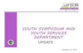 UPDATE - Palm Beach County Homediscover.pbcgov.org/youthservices/Youth_News/News/YSDUpdate20… · • Education and Training • Youth and Family Counseling ... Youth and Family